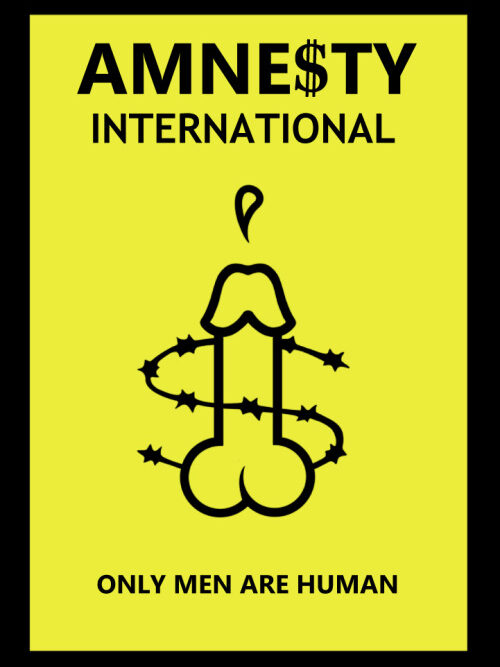 Amnesty International - Only Men Are Himan